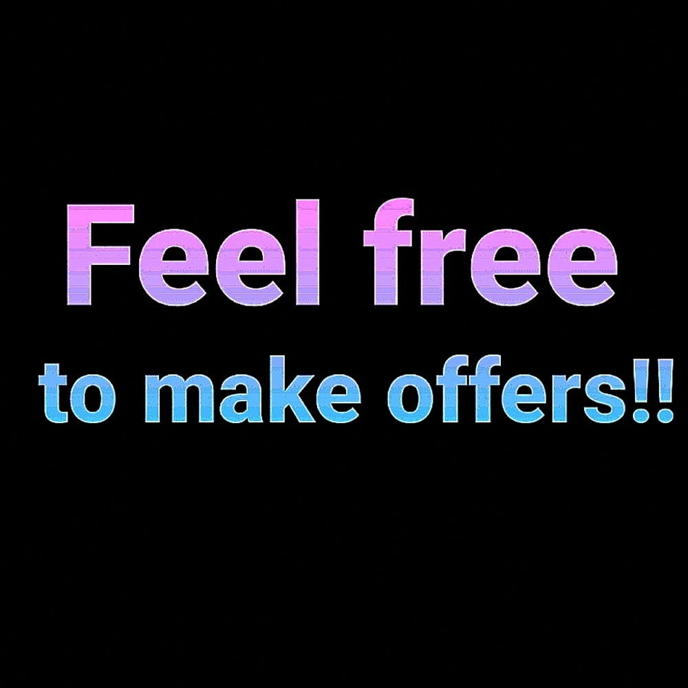 Feel free to make me offers!! 🙂